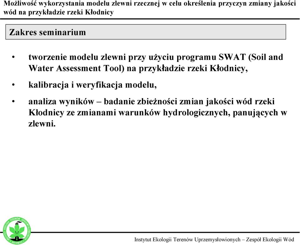 kalibracja i weryfikacja modelu, analiza wyników badanie zbieżności