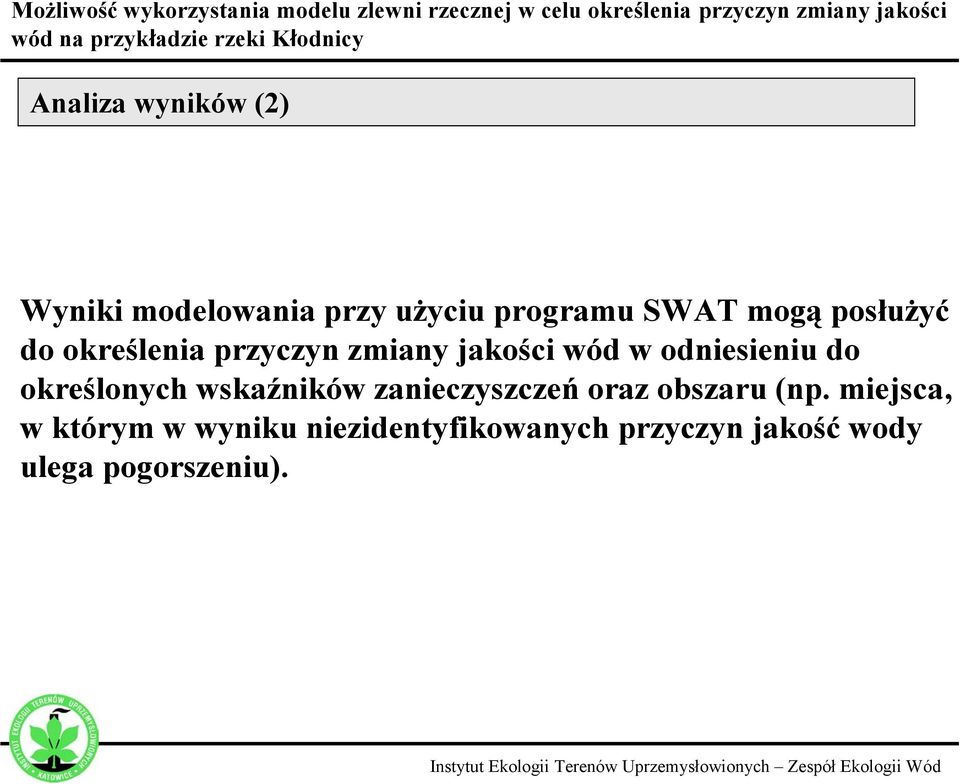 określonych wskaźników zanieczyszczeń oraz obszaru (np.