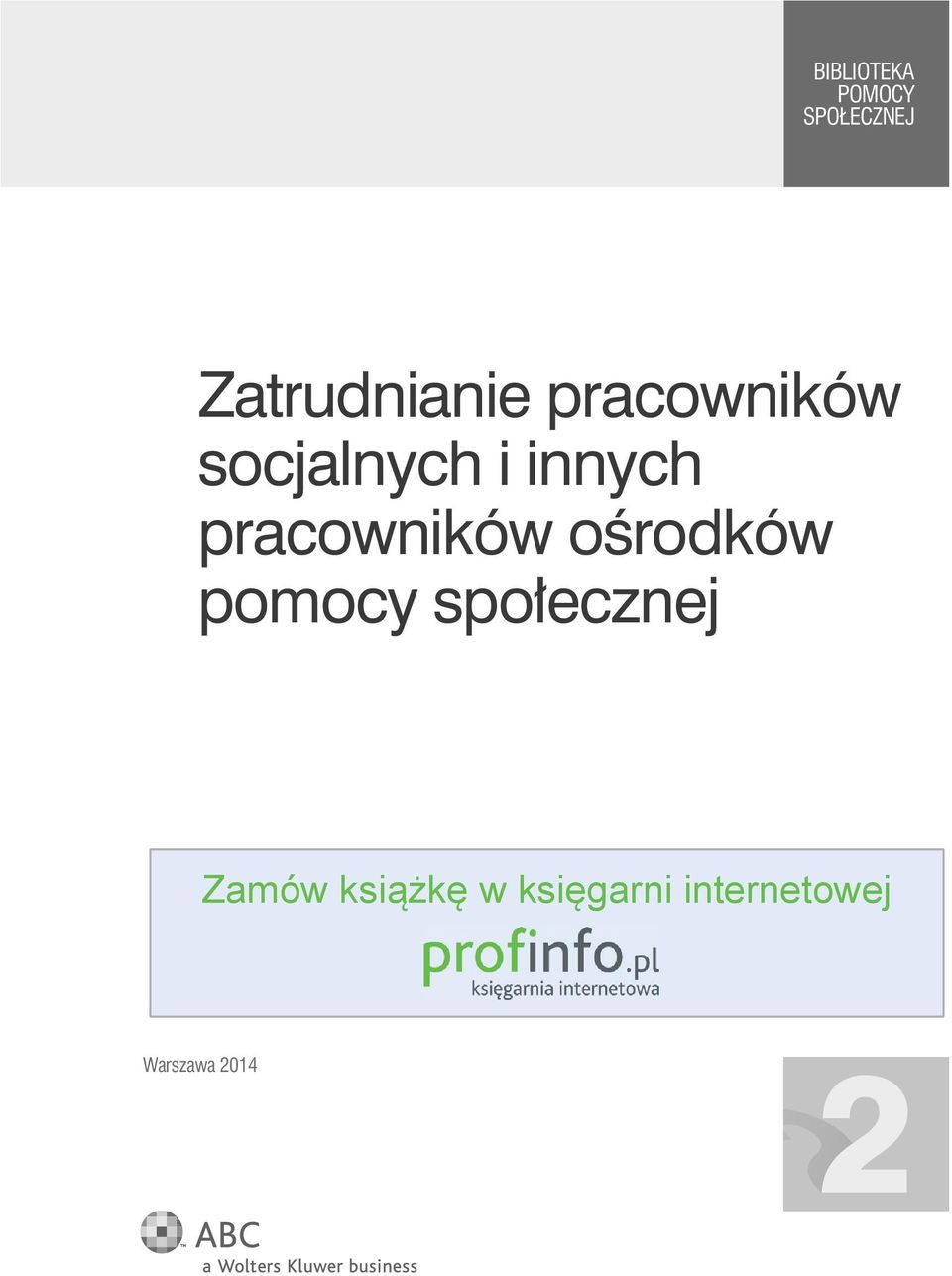 pracowników ośrodków pomocy społecznej