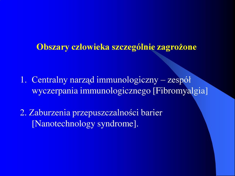 wyczerpania immunologicznego [Fibromyalgia] 2.