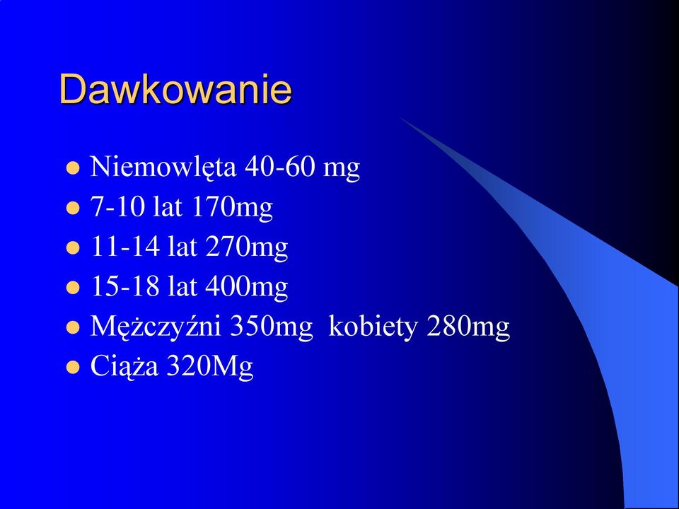 270mg 15-18 lat 400mg