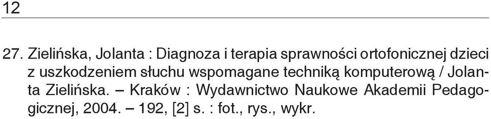 ortofonicznej dzieci z uszkodzeniem słuchu wspomagane