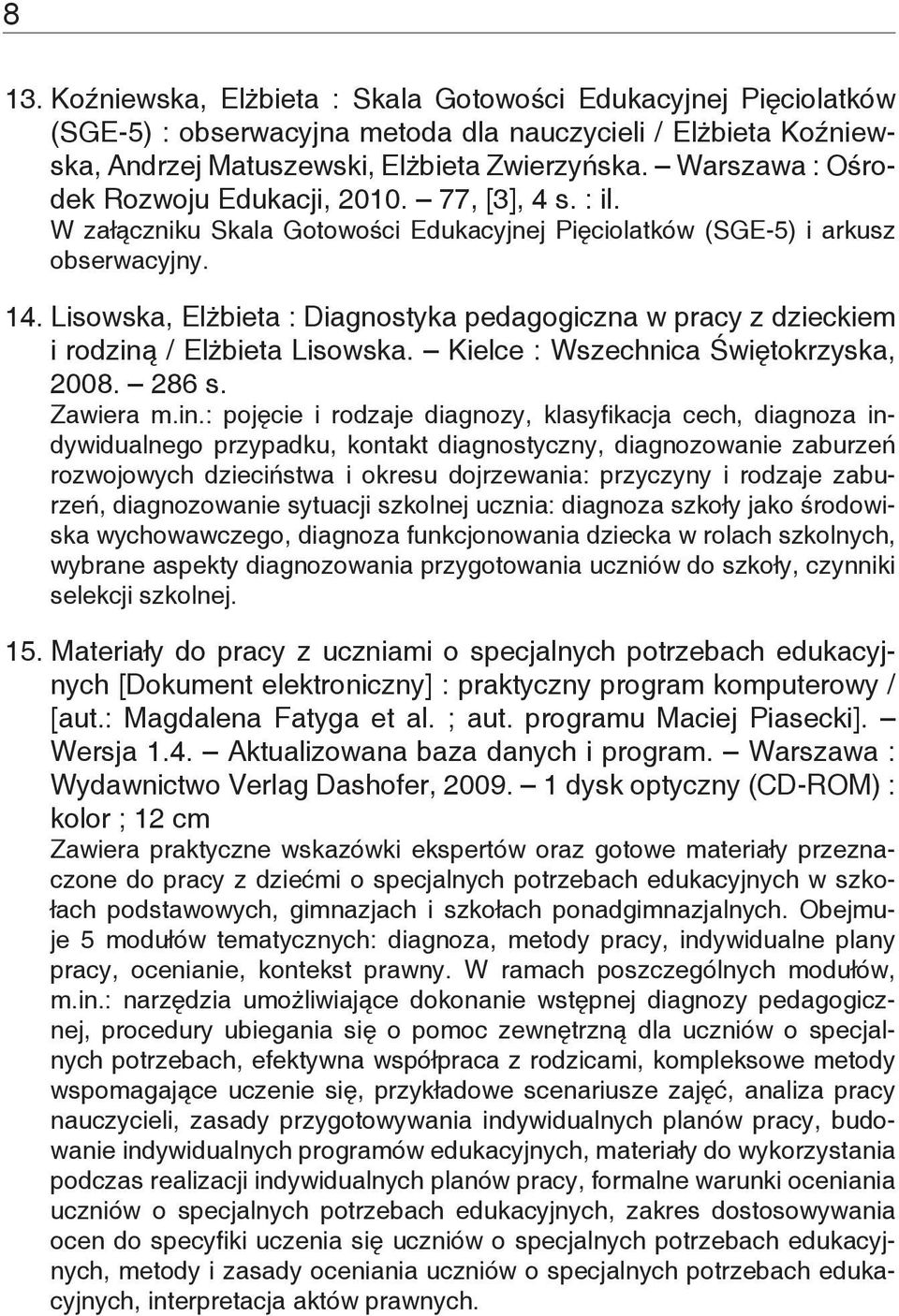 Lisowska, Elżbieta : Diagnostyka pedagogiczna w pracy z dzieckiem i rodziną