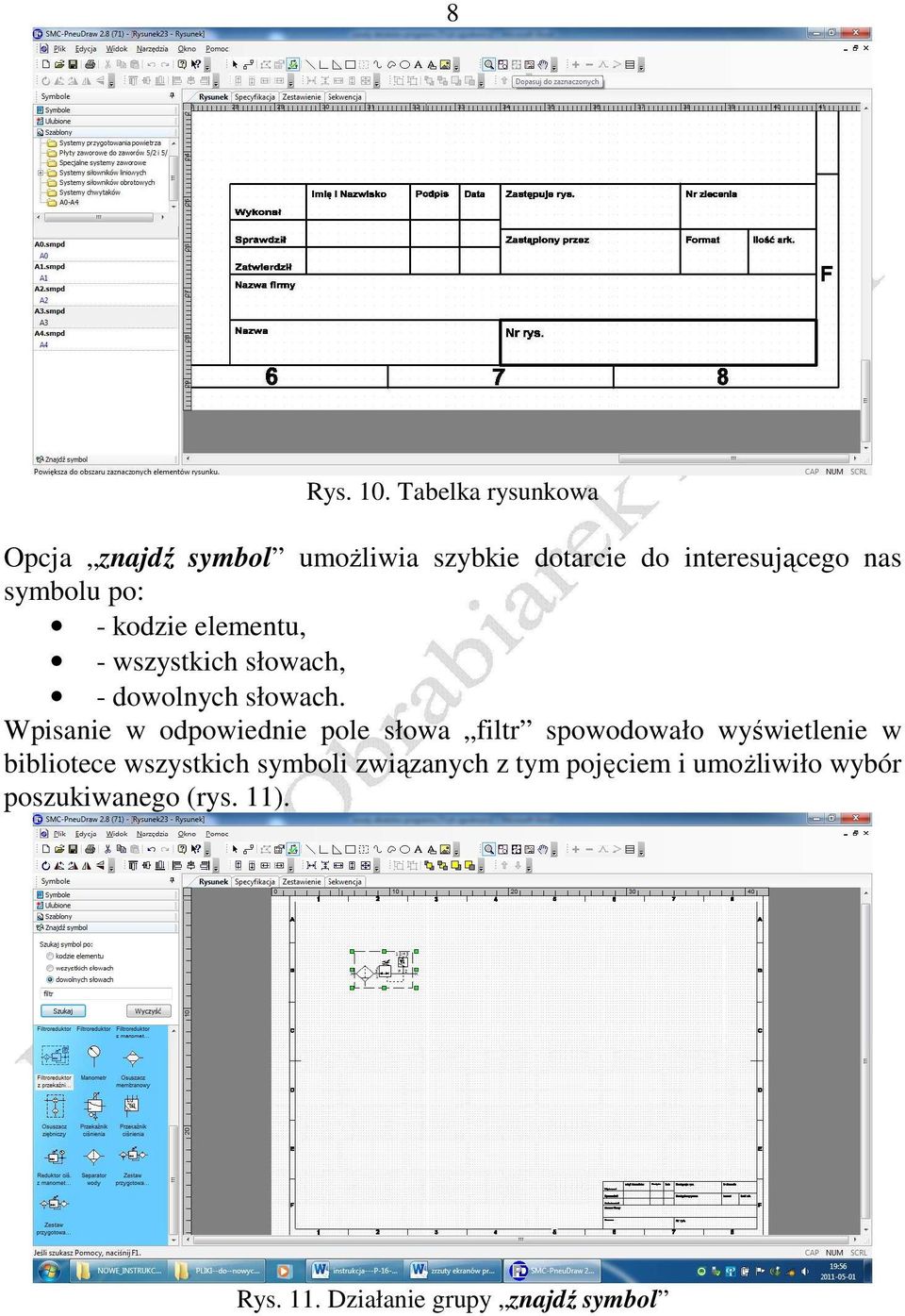 po: - kodzie elementu, - wszystkich słowach, - dowolnych słowach.