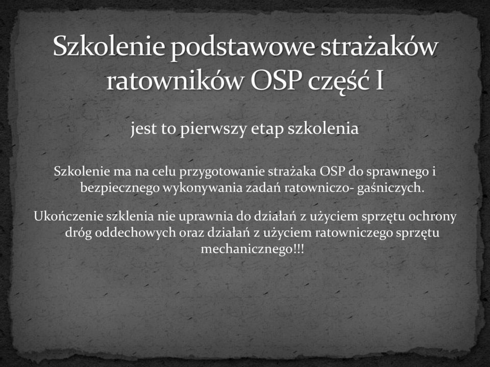 Ukończenie szklenia nie uprawnia do działań z użyciem sprzętu ochrony