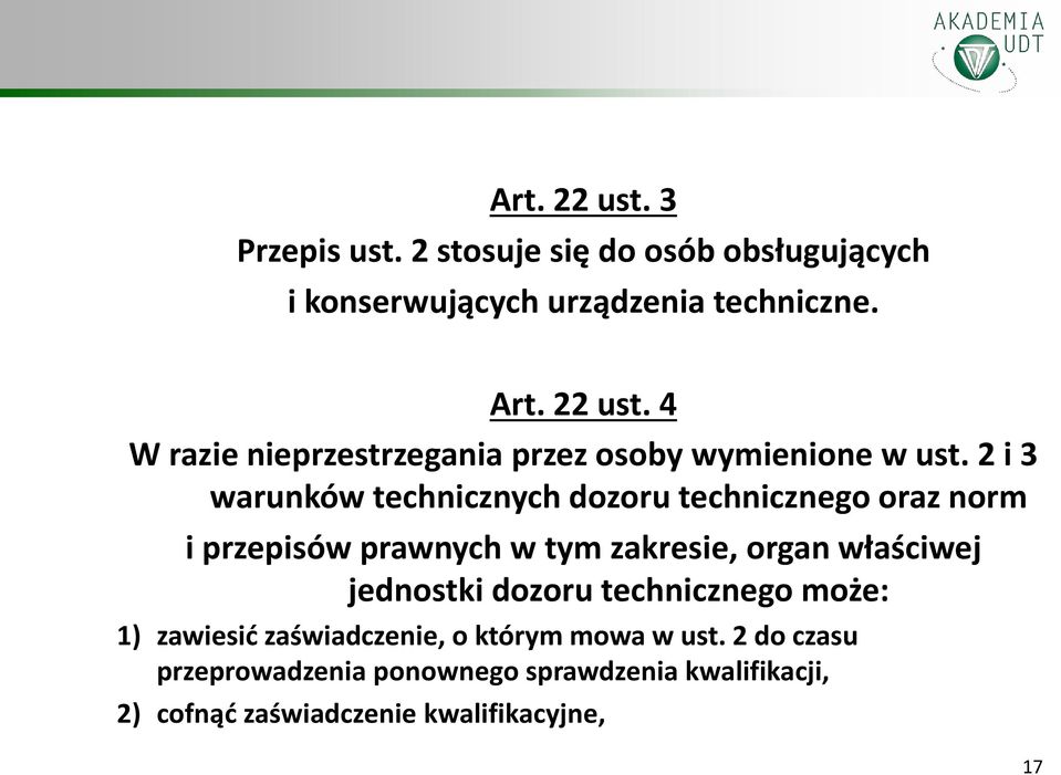 jednostki dozoru technicznego może: 1) zawiesić zaświadczenie, o którym mowa w ust.