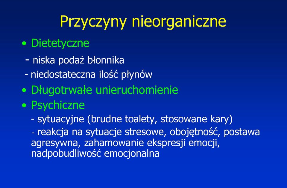 sytuacyjne (brudne toalety, stosowane kary) - reakcja na sytuacje