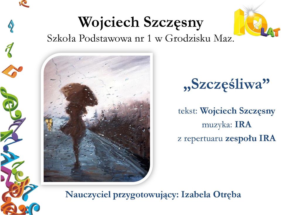 Szczęśliwa tekst: Wojciech Szczęsny