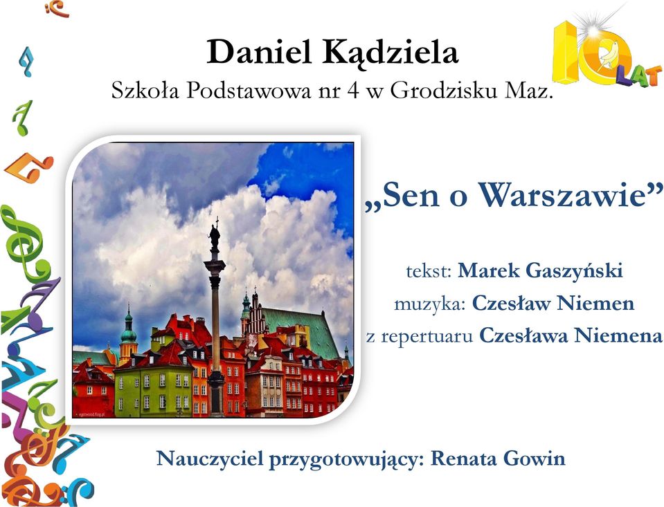 Sen o Warszawie tekst: Marek Gaszyński muzyka: