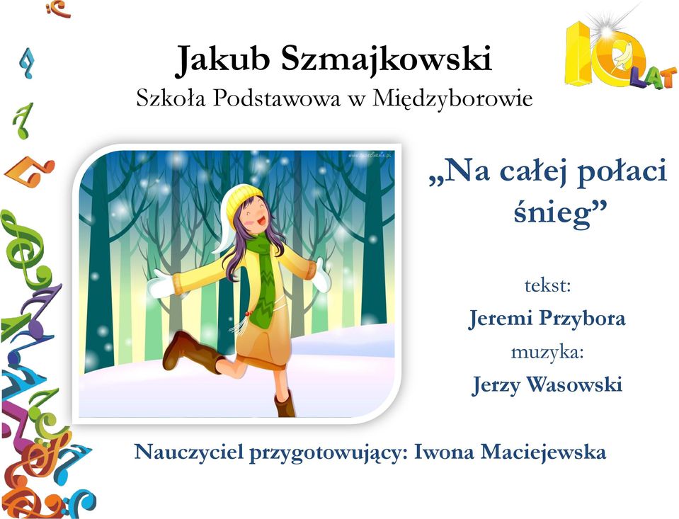 tekst: Jeremi Przybora muzyka: Jerzy