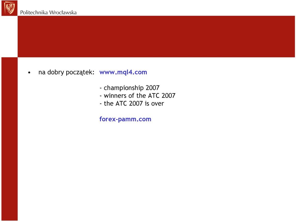 winners of the ATC 2007 -