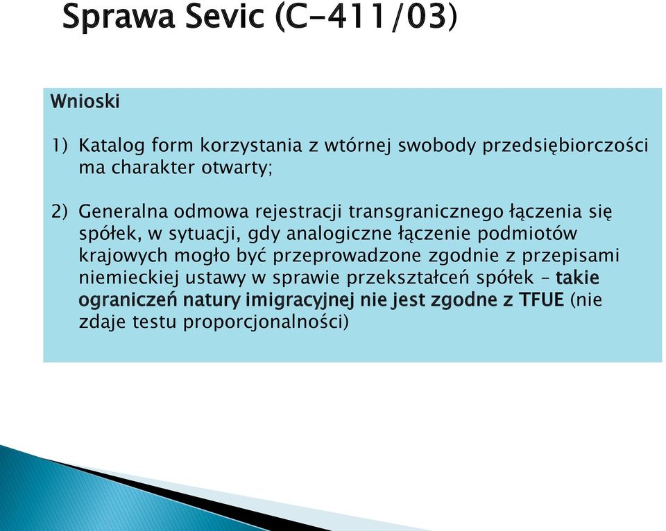 łączenie podmiotów krajowych mogło być przeprowadzone zgodnie z przepisami niemieckiej ustawy w sprawie