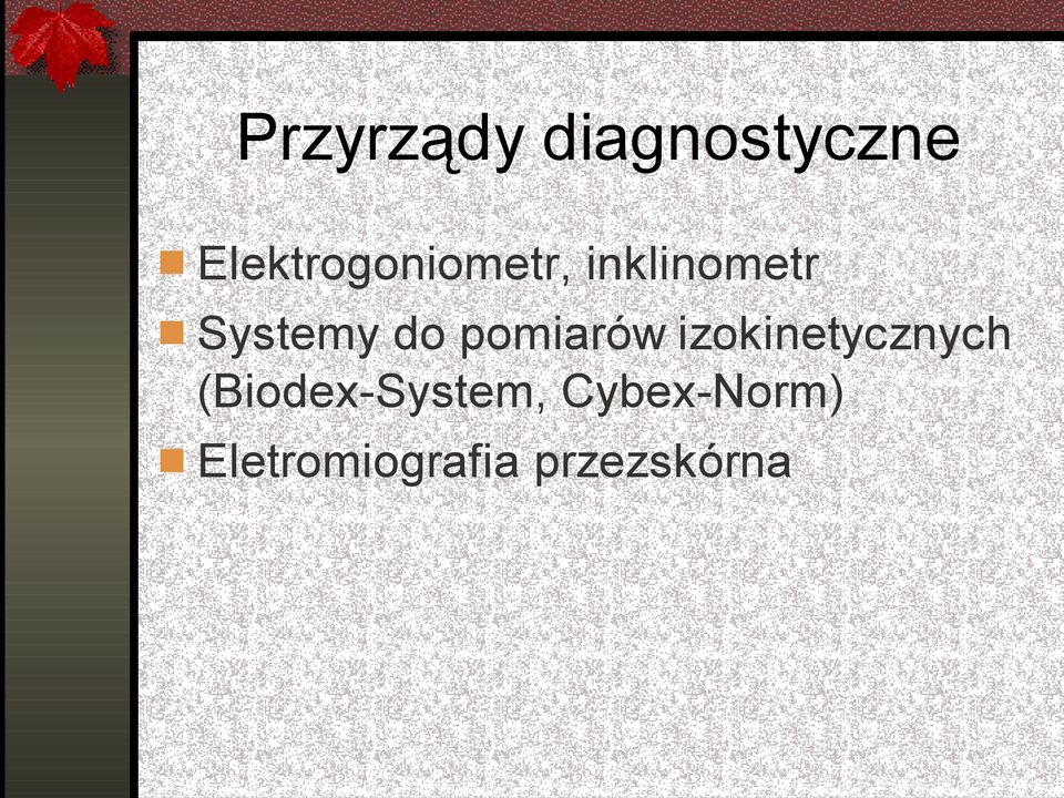 Systemy do pomiarów izokinetycznych