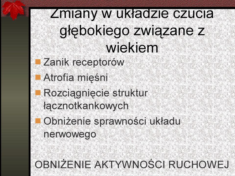 Rozciągnięcie struktur łącznotkankowych
