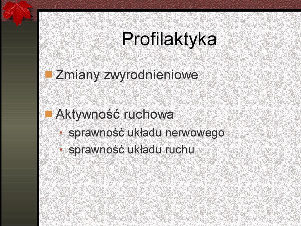 ruchowa sprawność układu