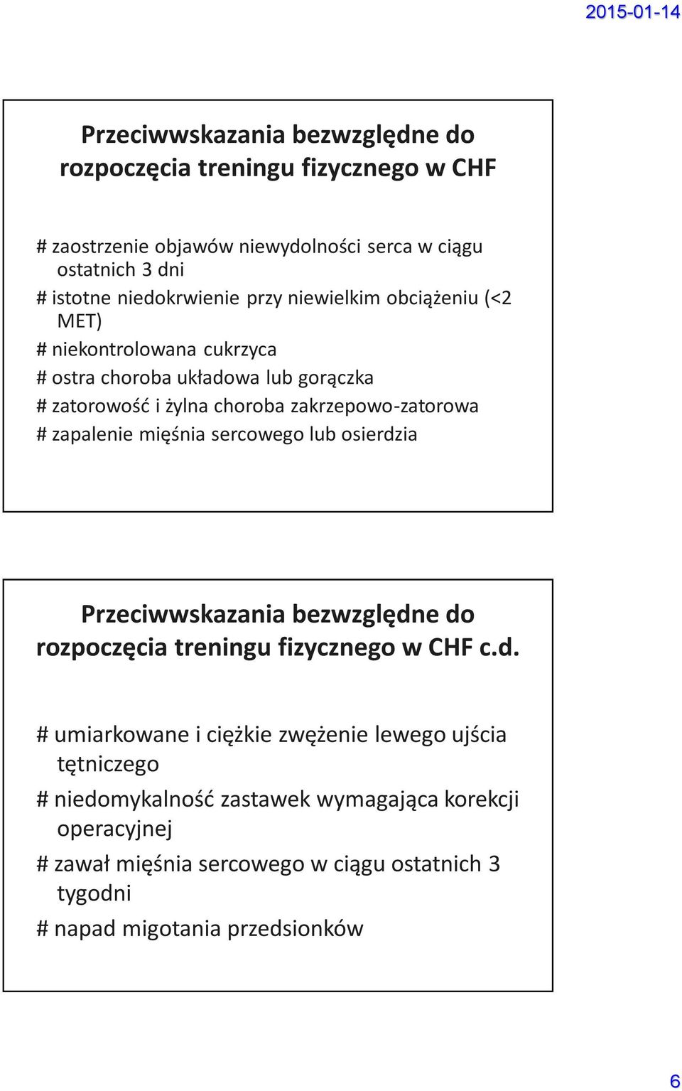 zakrzepowo-zatorowa # zapalenie mięśnia sercowego lub osierdz