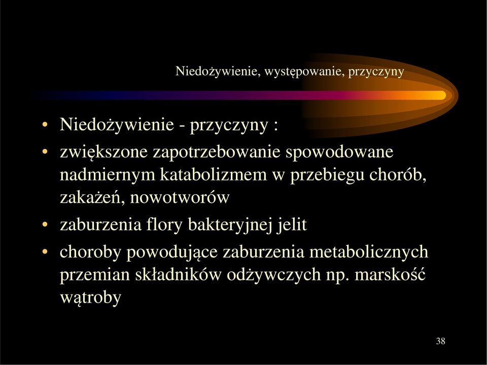 chorób, zakażeń, nowotworów zaburzenia flory bakteryjnej jelit choroby