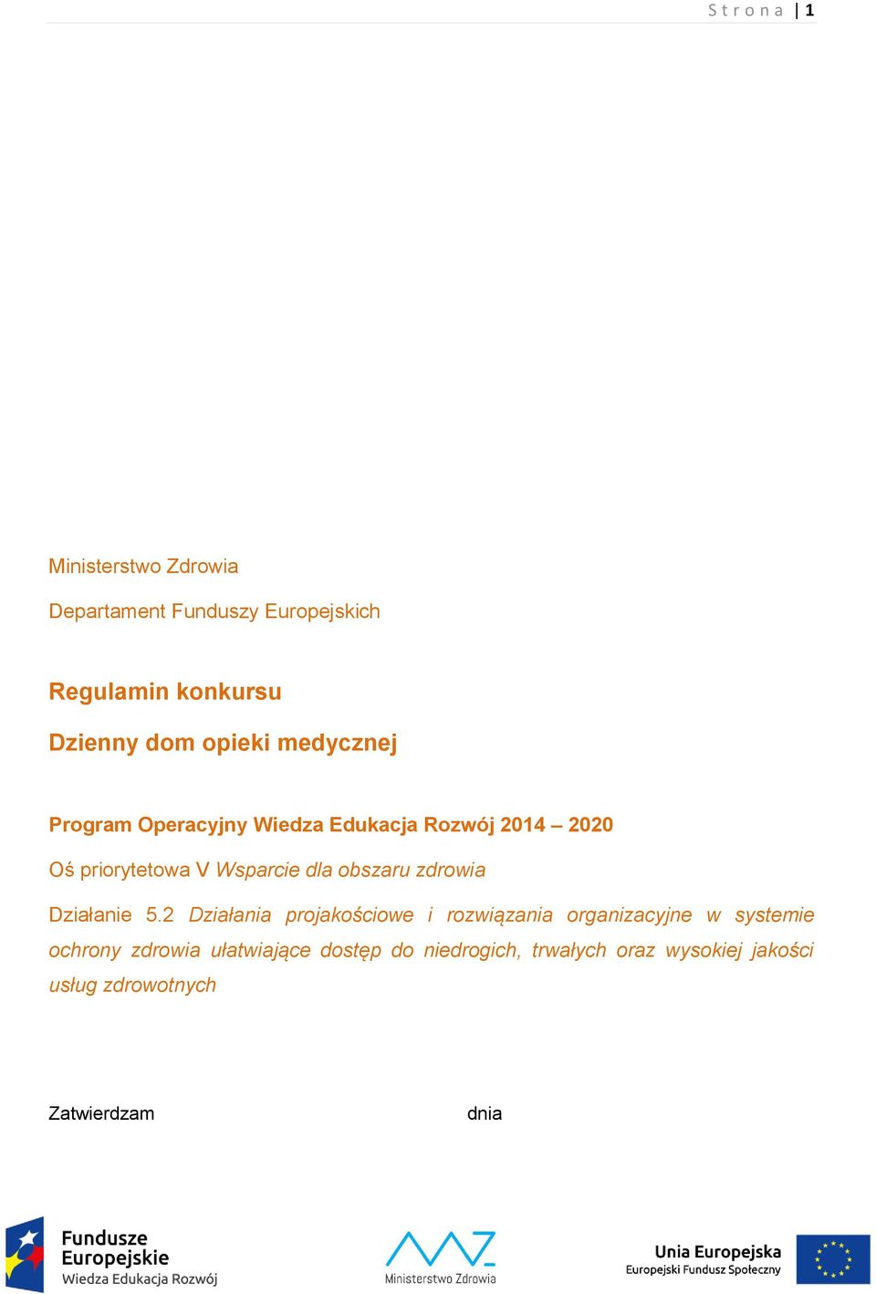 obszaru zdrowia Działanie 5.
