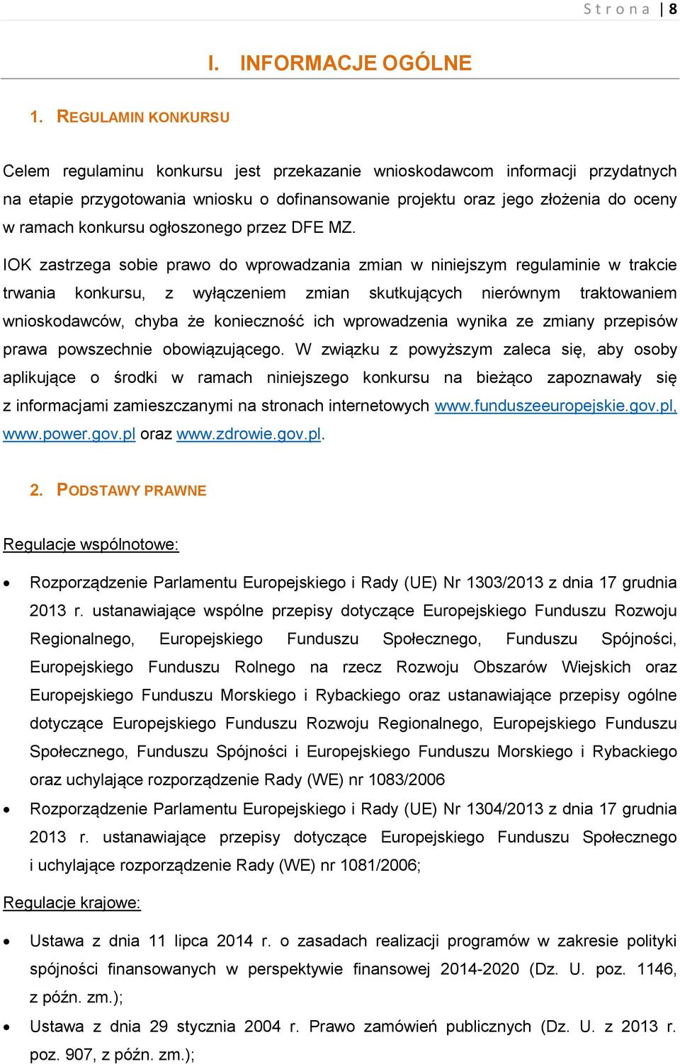 konkursu ogłoszonego przez DFE MZ.