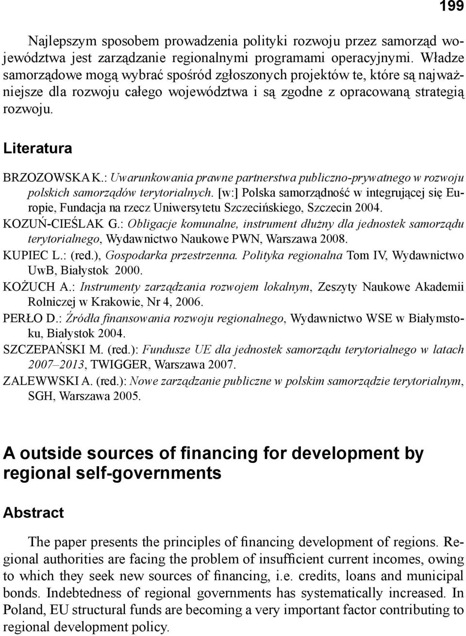 : Uwarunkowania prawne partnerstwa publiczno-prywatnego w rozwoju polskich samorządów terytorialnych.