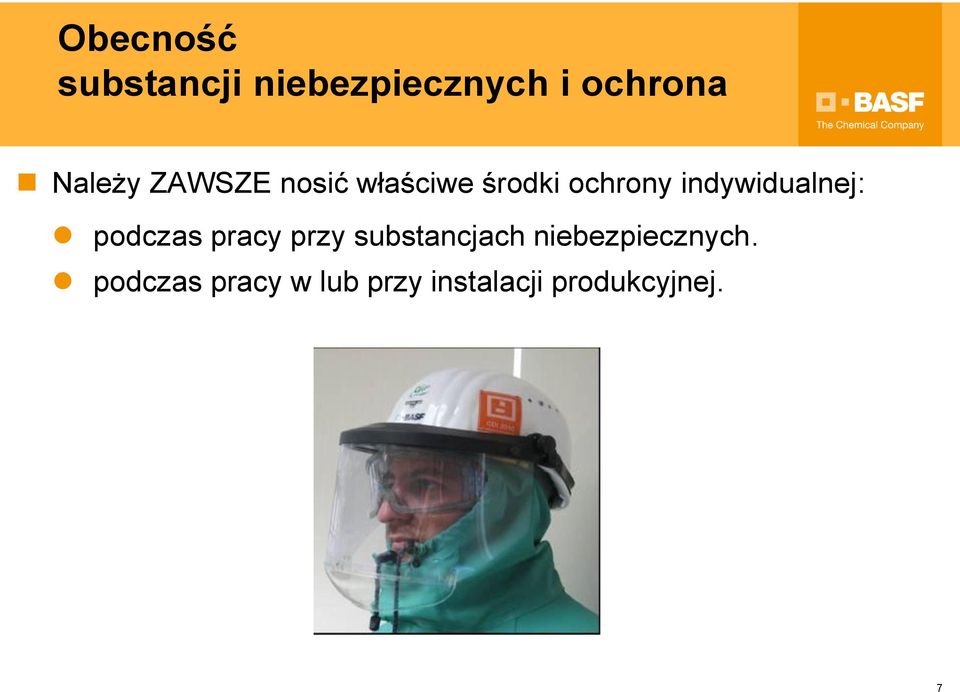 indywidualnej: podczas pracy przy substancjach