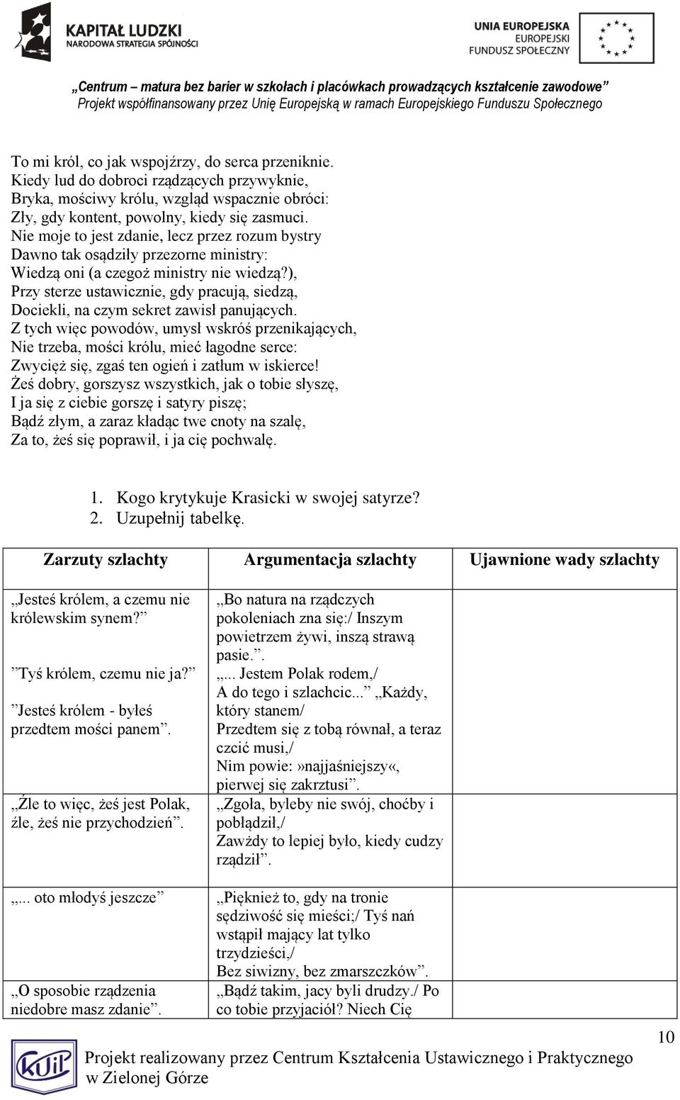 ), Przy sterze ustawicznie, gdy pracują, siedzą, Dociekli, na czym sekret zawisł panujących.