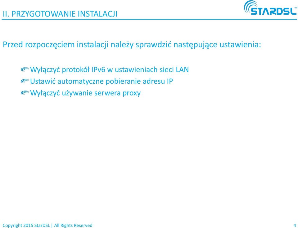 ustawieniach sieci LAN Ustawid automatyczne pobieranie adresu IP