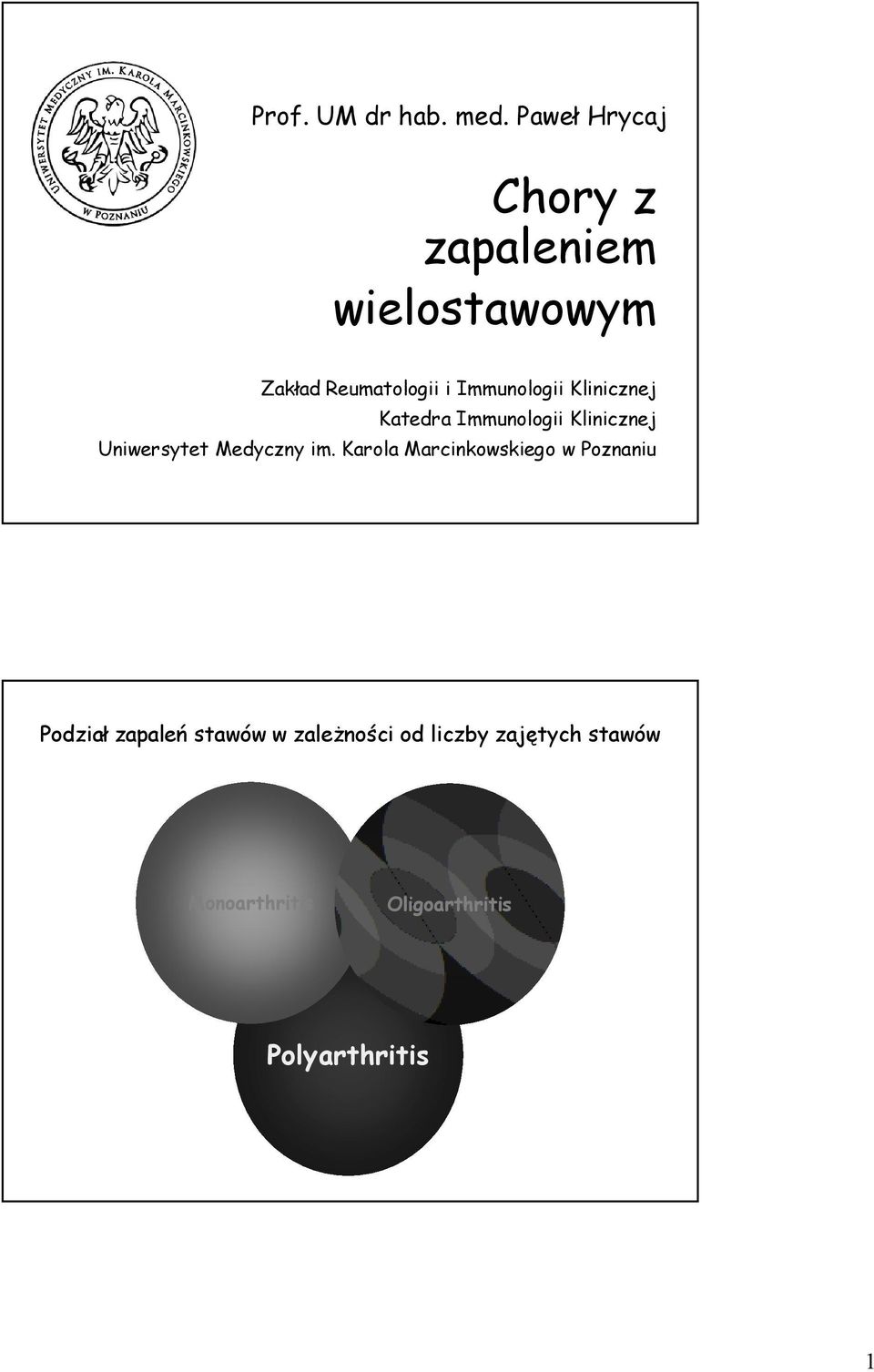 Immunologii Klinicznej Katedra Immunologii Klinicznej Uniwersytet