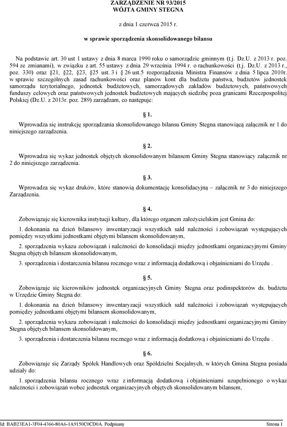 5 rozporządzenia Ministra Finansów z dnia 5 lipca 2010r.