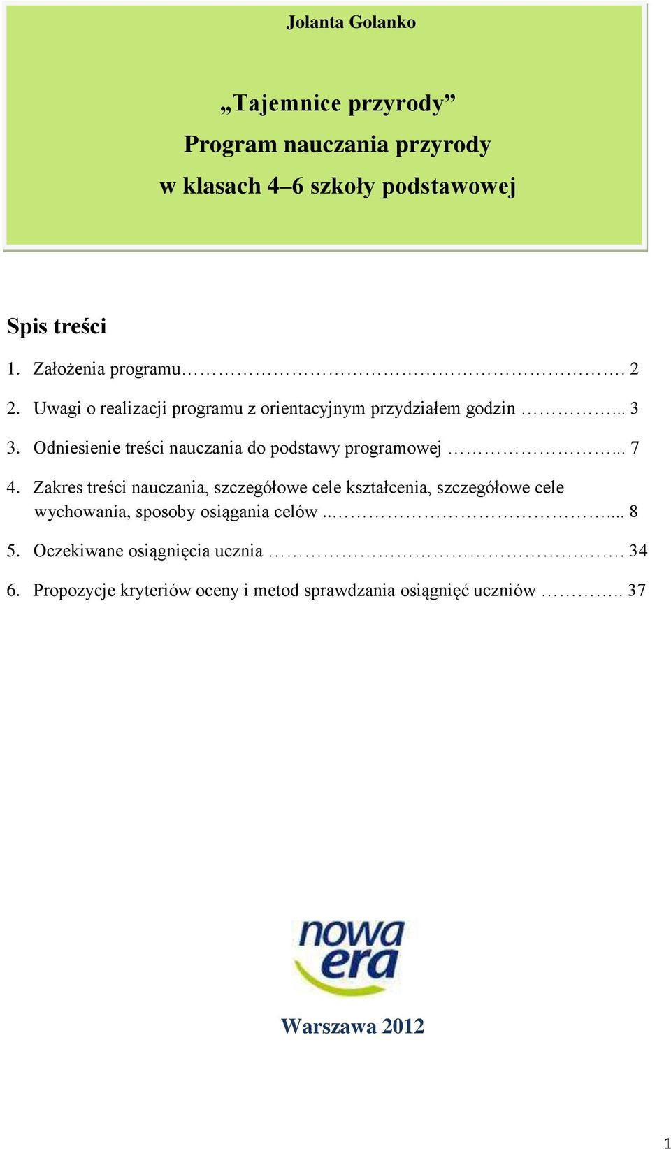 Odniesienie treści nauczania do podstawy programowej... 7 4.