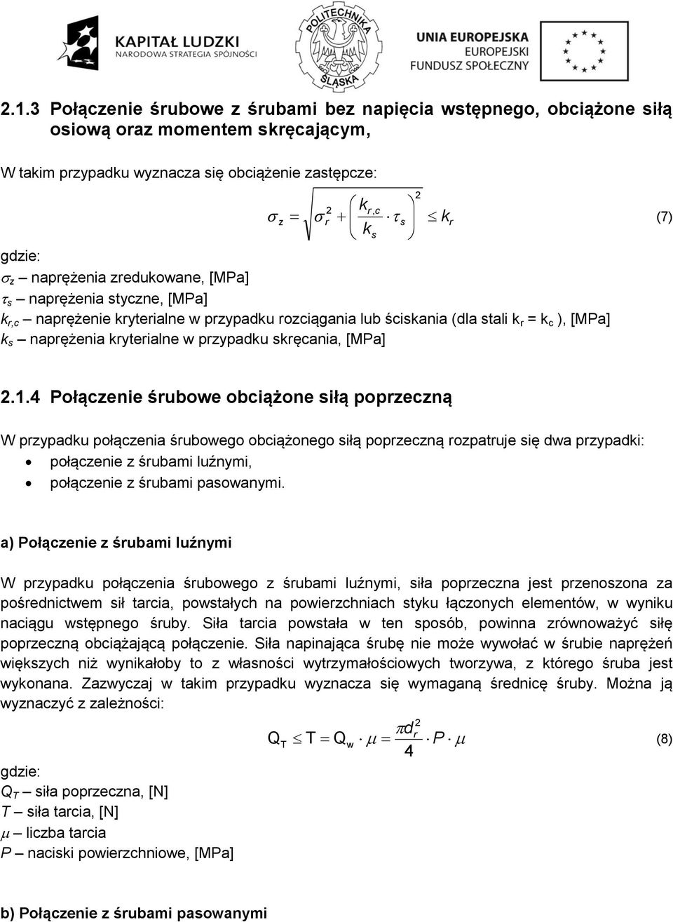 skręcania, [MPa].