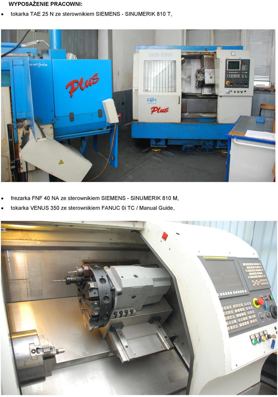 pionowe HARTFORD LG 800 ze sterownikiem FANUC Ai 100, 10 stanowisk komputerowych z systemem MTS V 7.