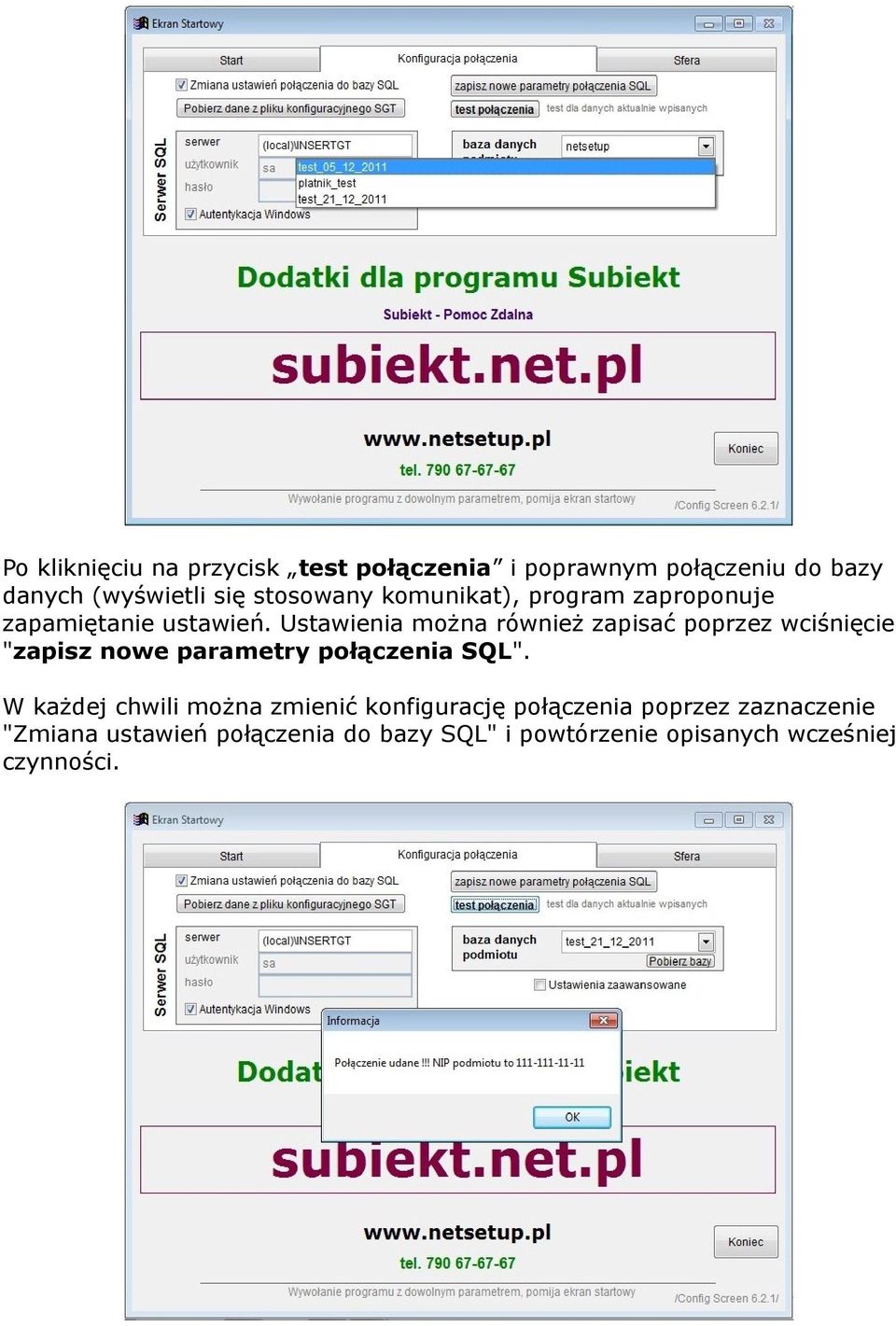 Ustawienia można również zapisać poprzez wciśnięcie "zapisz nowe parametry połączenia SQL".