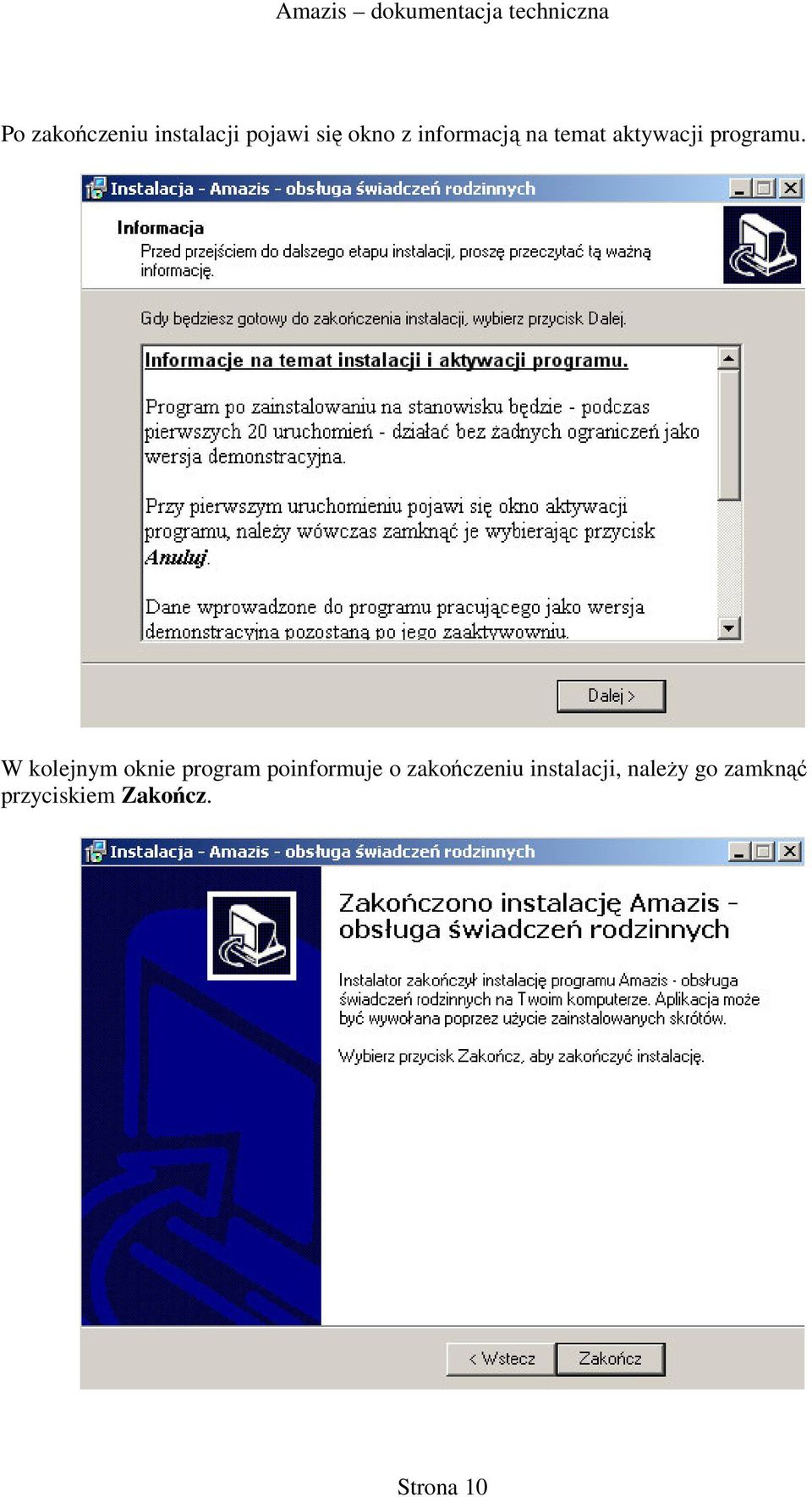 W kolejnym oknie program poinformuje o