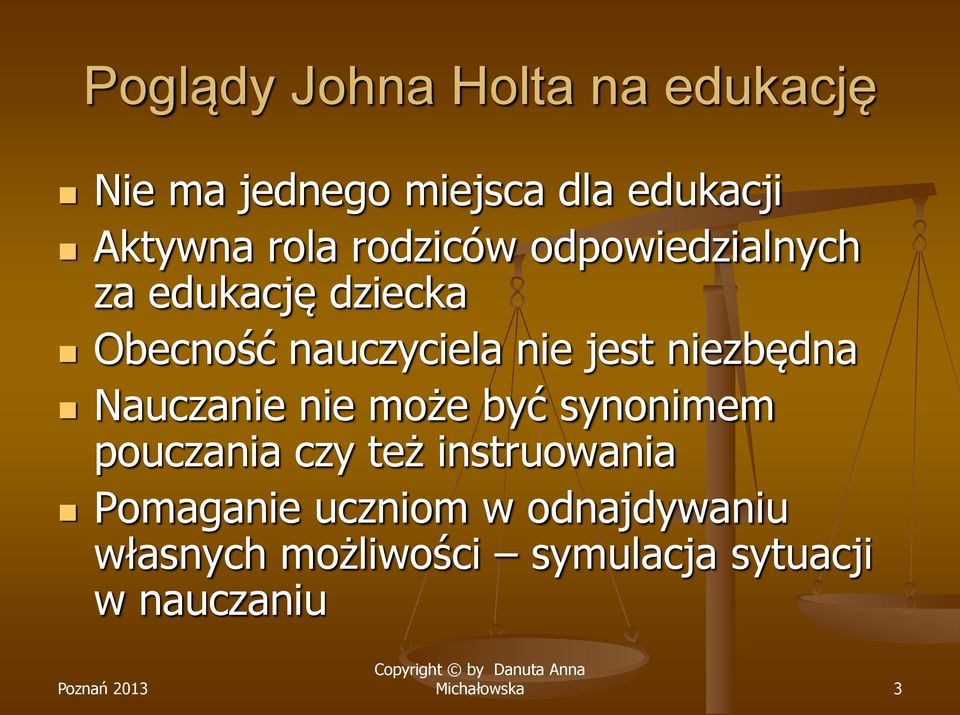 jest niezbędna Nauczanie nie może być synonimem pouczania czy też instruowania