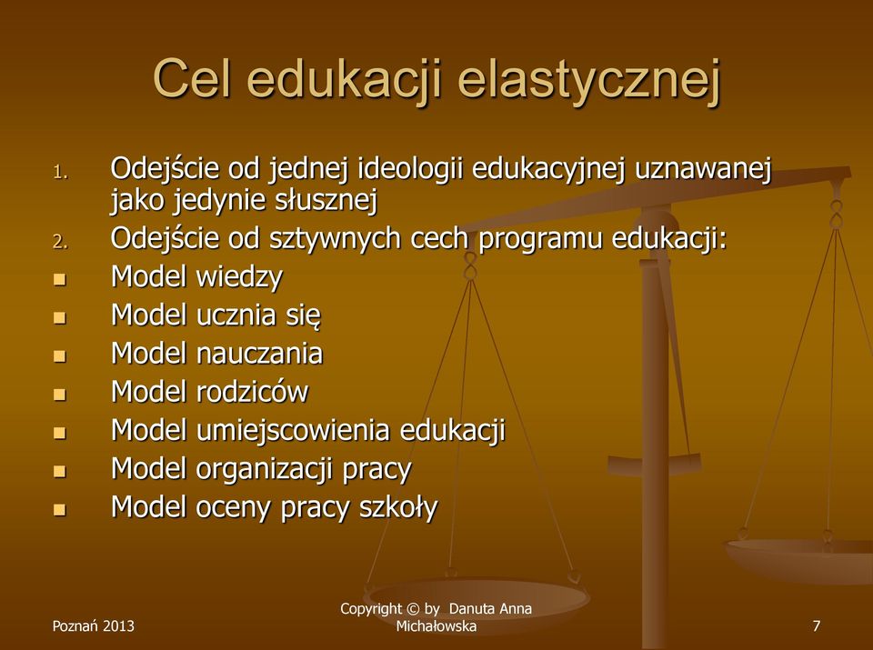 2. Odejście od sztywnych cech programu edukacji: Model wiedzy Model