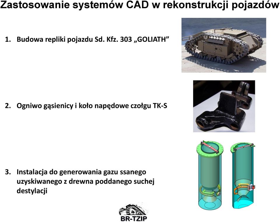 Ogniwo gąsienicy i koło napędowe czołgu TK-S 3.