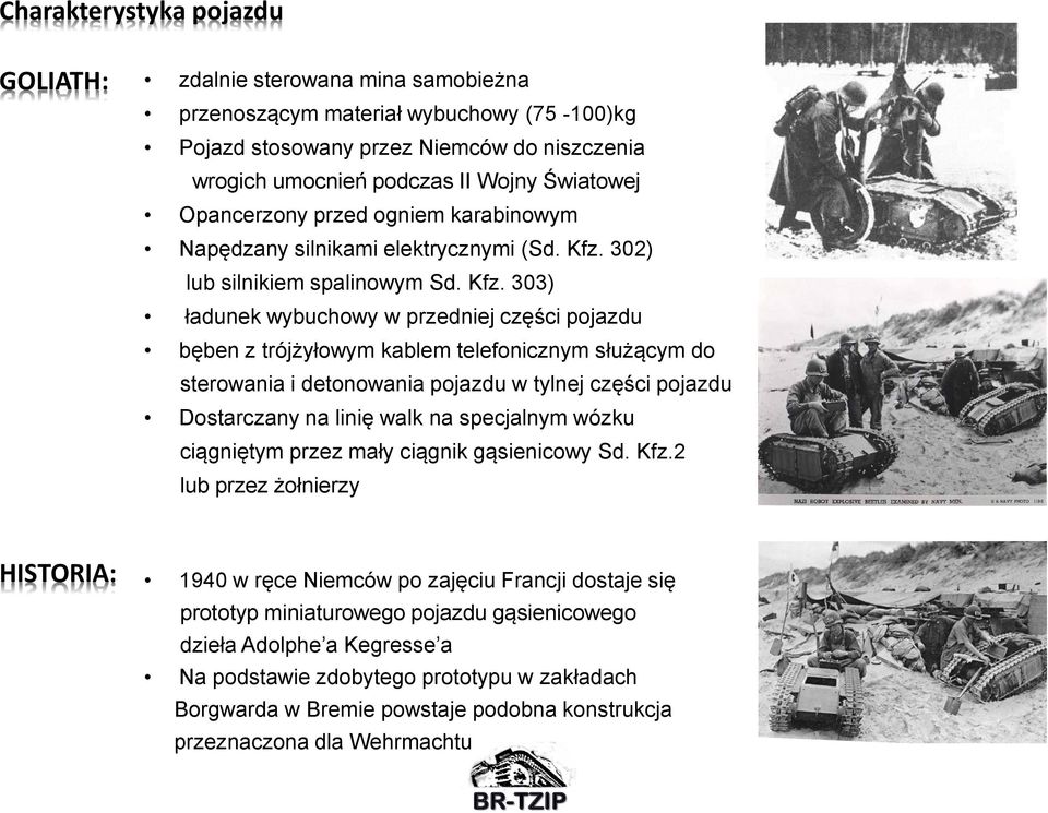 302) lub silnikiem spalinowym Sd. Kfz.