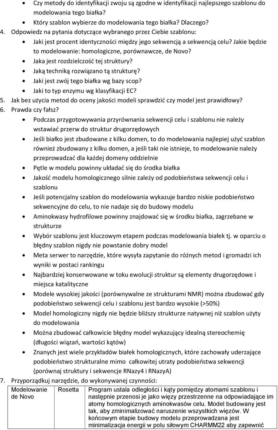 Jaka jest rozdzielczość tej struktury? Jaką techniką rozwiązano tą strukturę? Jaki jest zwój tego białka wg bazy scop? Jaki to typ enzymu wg klasyfikacji EC? 5.