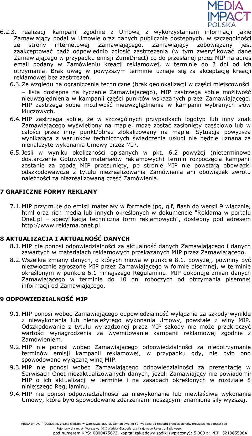 w Zamówieniu kreacji reklamowej, w terminie do 3 
