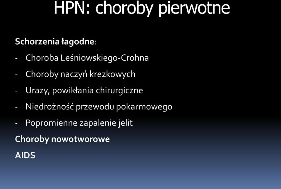 Urazy, powikłania chirurgiczne - Niedrożność przewodu