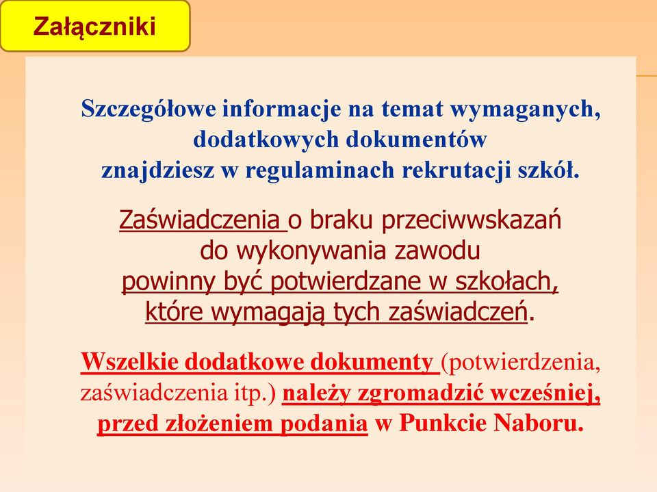 Zaświadczenia o braku przeciwwskazań do wykonywania zawodu powinny być potwierdzane w szkołach,