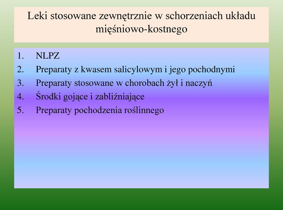Preparaty z kwasem salicylowym i jego pochodnymi 3.