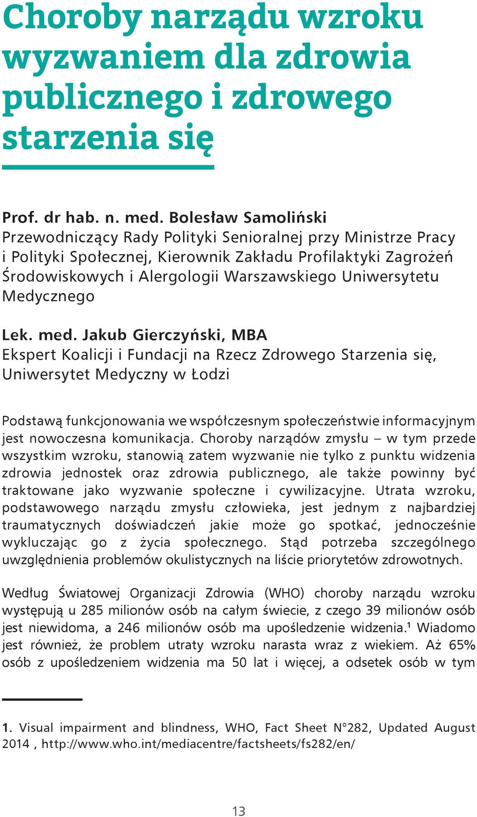 Uniwersytetu Medycznego Lek. med.