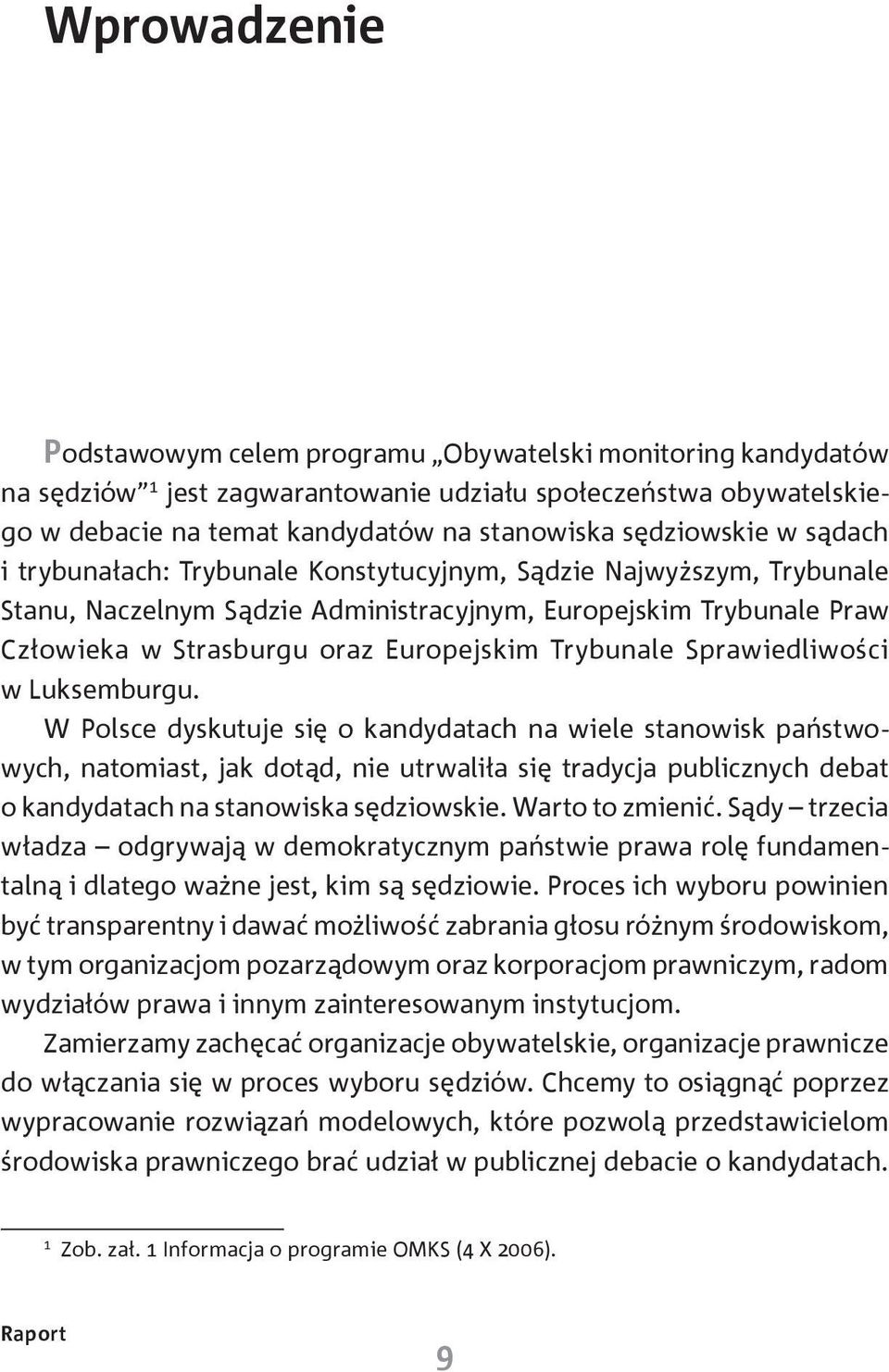 Trybunale Sprawiedliwości w Luksemburgu.