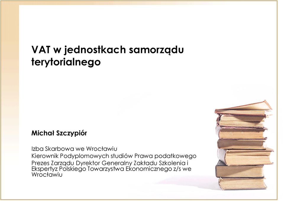 Prawa podatkowego Prezes Zarządu Dyrektor Generalny Zakładu
