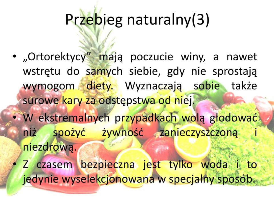 Wyznaczają sobie także surowe kary za odstępstwa od niej.