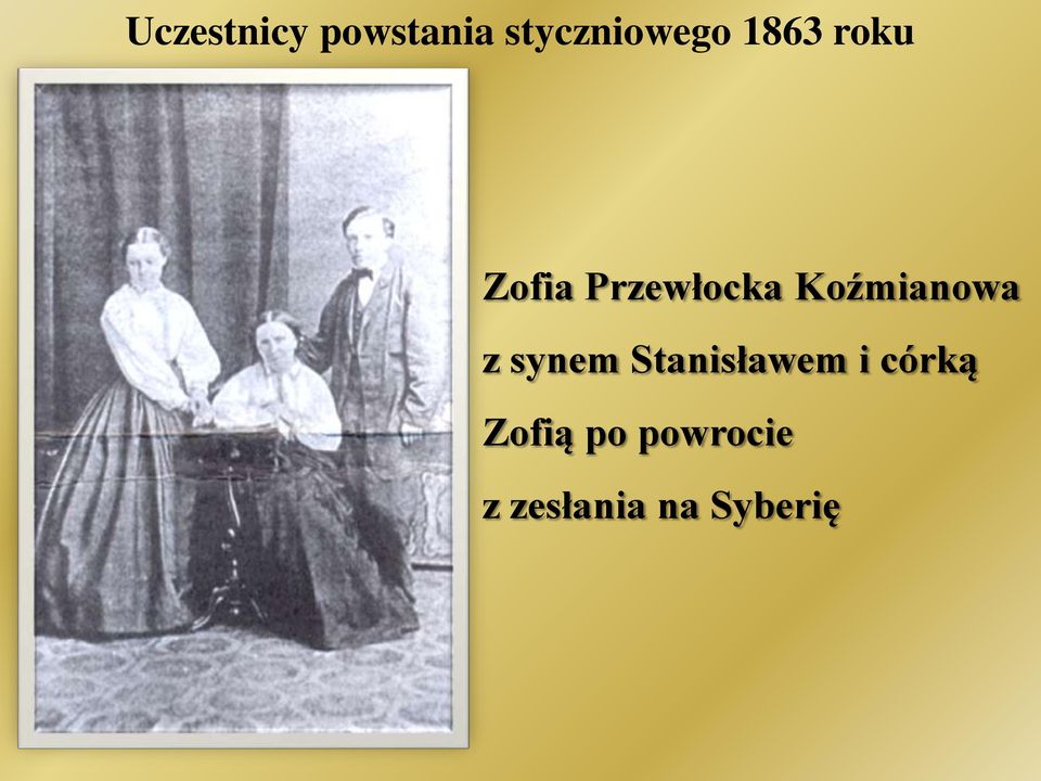 Koźmianowa z synem Stanisławem i