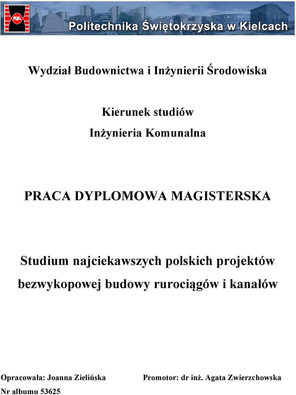 najciekawszych polskich projektów bezwykopowej budowy rurociągów i
