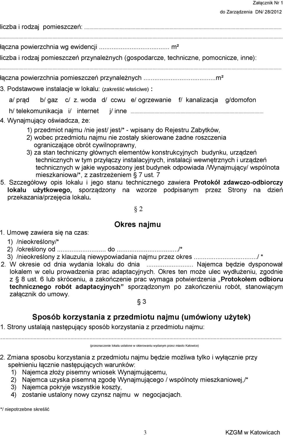 woda d/ ccwu e/ ogrzewanie f/ kanalizacja g/domofon h/ telekomunikacja i/ internet j/ inne... 4.
